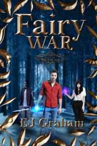 Title: Fairy War, Author: E.J. Graham
