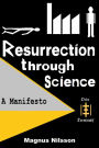 Resurrection through Science