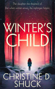 Title: Winter's Child, Author: Christine Shuck