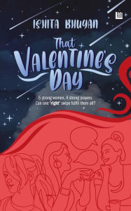 Title: That Valentine's Day, Author: Ishita Bhuyan