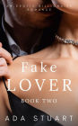 Fake Lover: Book Two