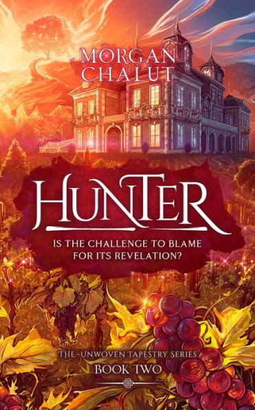 Hunter (The Unwoven Tapestry: Book Two)