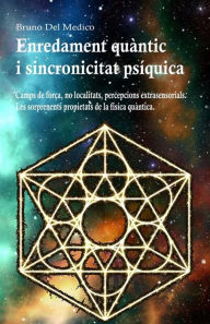 Title: Enredament quàntic, sincronicitat,, Author: Bruno Del Medico