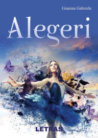 Title: Alegeri, Author: Gianina Gabriela