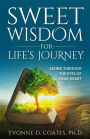 Sweet Wisdom for Life's Journey