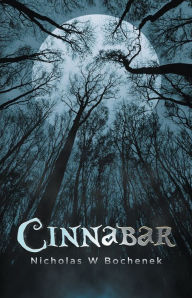 Title: Cinnabar, Author: Nicholas W Bochenek