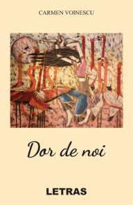 Title: Dor De Noi, Author: Carmen Voinescu