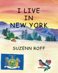 Title: I Live in New York, Author: Suzenn Roff