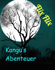 Title: Kangu's Abenteuer, Author: Flix Flix