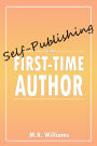 Self-Publishing for the First-Time Author (Author Your Ambition, #1)