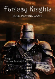 Title: Fantasy Knights, Author: Charles Rocha