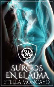 Title: Surcos en el alma, Author: Stella Moncayo