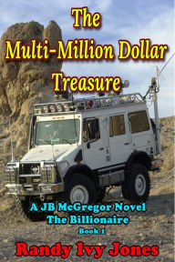 Title: The Multi-Million Dollar Treasure, Author: Randy Jones