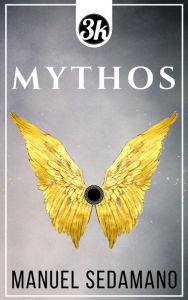 Title: Mythos, Author: Manuel Sedamano