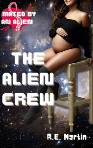 Title: The Alien Crew, Author: R.E. Martin