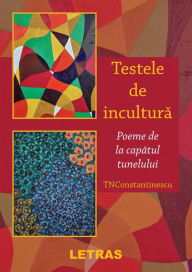 Title: Testele De Incultura, Author: TN Constantinescu
