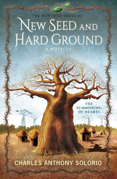 New Seed and Hard Ground: The Summoning of Hearts