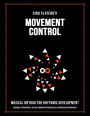Movement Control / Complete Guide to Rhythmic Movements for Musicians