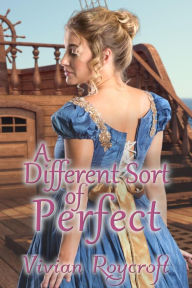 Title: A Different Sort of Perfect, Author: Vivian Roycroft