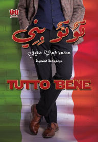 Title: twtw bny: Tutto Bene, Author: Mohamed Fawzy Afifi