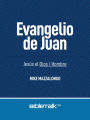 Evangelio de Juan: Jesús el Dios/Hombre