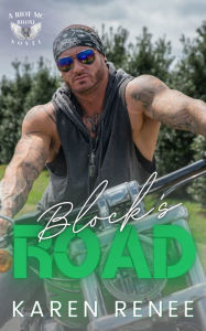 Title: Block's Road (Riot MC Biloxi #6), Author: Karen Renee