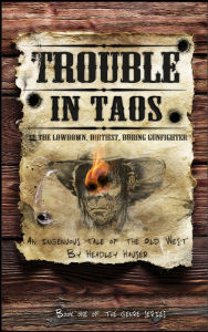 Title: Trouble in Taos, Author: Headley Hauser