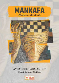 Title: Mankafa, Author: Aydarbek Sarmanbet