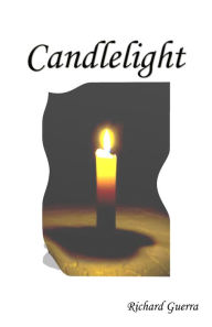 Title: Candlelight, Author: Richard Guerra