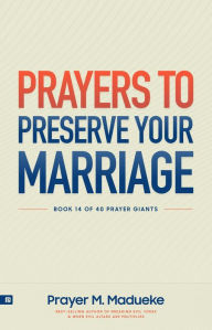 Title: Prayers to Preserve Your Marriage, Author: Prayer M. Madueke