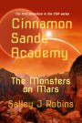 Cinnamon Sands Academy: The Monsters on Mars