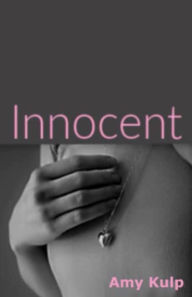 Title: Innocent, Author: Amy Kulp