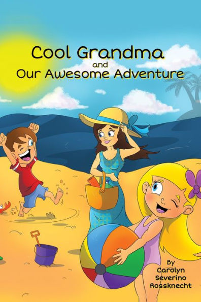 Cool Grandma and Our Awesome Adventure
