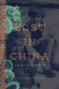 Title: Lost in China, Author: Jennifer Dobbs