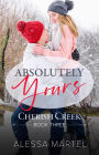 Absolutely Yours: Sweet Small Town Romance