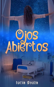 Title: Ojos abiertos, Author: Lucia Souza