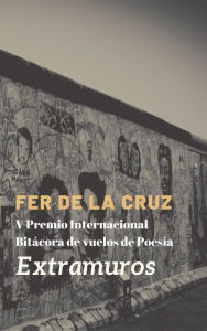 Title: Extramuros, Author: Fer de la Cruz