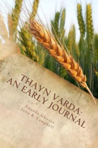 Title: Thayn Varda: An Early Journal, Author: Amanda Giasson