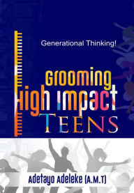 Title: Grooming High Impact Tens, Author: Adetayo Adeleke