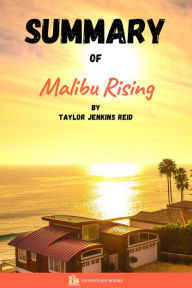 Title: Summary of Malibu Rising by Taylor Jenkins Reid, Author: Condensed Books