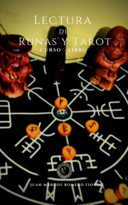 Title: Lectura de Runas y Tarot Curso-Libro, Author: Juan Marcos Romero Fiorini