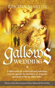 Title: Gallows Wedding, Author: Rhona Martin