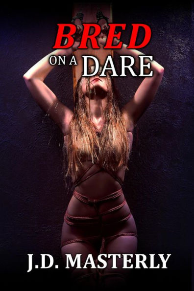 Bred on a Dare (Better Off Bred, #2)