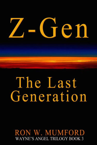 Z-Gen: The Last Generation