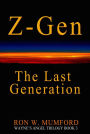 Z-Gen: The Last Generation