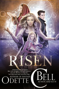 Title: Risen Episode One, Author: Odette C. Bell