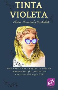 Title: Tinta Violeta, Author: Elvira Hernández Carballido