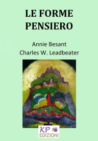 Title: Le Forme Pensiero, Author: Annie Besant