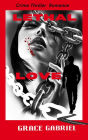 Lethal Love