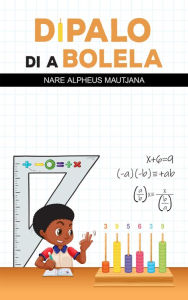 Title: Dipalo Di A Bolela, Author: Nare Alpheus Mautjana